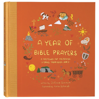 A Year of Bible Prayers: A Treasury of 48 Prayer Stories From God's Word