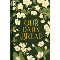 Our Daily Bread