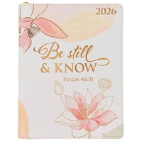 2026 18-Month Diary/Planner, Zippered: Be Still & Know (Psalm 46:10) 