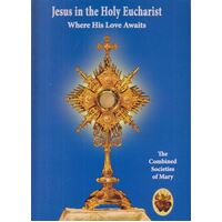 Jesus In The Holy Eucharist