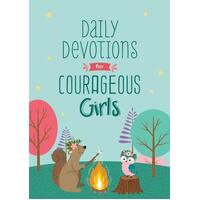 Daily Devotions for Courageous Girls