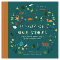 A Year of Bible Stories: A Treasury of 48 Best Loved Stories From God's Word