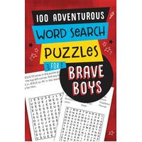 100 Adventurous Word Search Puzzles for Brave Boys