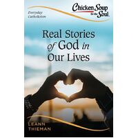 Everyday Catholicism Real Stories of God in our Lives