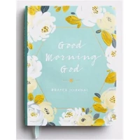 Prayer Journal: Good Morning, God, White Roses