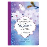 How God Grows a Woman of Grace