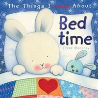 Things I Love About Bed Time