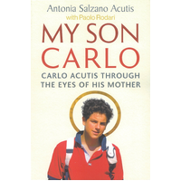Carlo Acutis : The First Millennial Saint