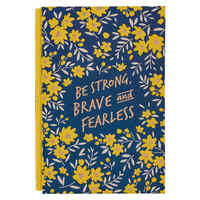 Be Strong, Brave and Fearless, Large Hardcover Journal Bound