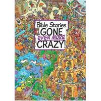 Bible Stories Gone Even More Crazy