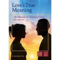 Love's True Meaning: The Message of Humanae Vitae 50 Years On