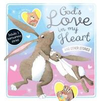 God's Love in My Heart and Other Stories