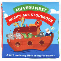 My Very First Noah's Ark Storybook Cloth Bible : A Soft and Cosy Bible Story for Babies