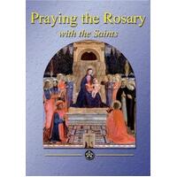 Praying the Rosary with the Saints