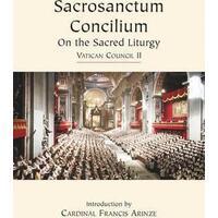 Sacrosanctum Concilium: On the Sacred Liturgy