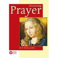 Discovering Prayer