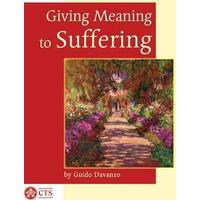 Giving Meaning to Suffering