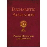 Eucharistic Adoration