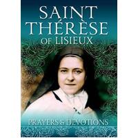 St Therese of Lisieux: Prayers and Devotions