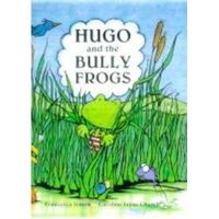 Hugo and the Bully Frogs