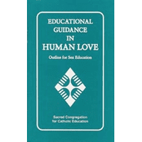 Educational Guidance In Human Love: Outline for Sex Education