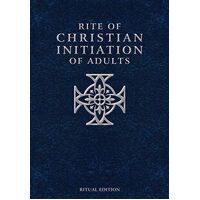 Rite of Christian Initiation of Adults - Ritual Edition