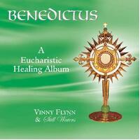 Benedictus: A Eucharistic Healing Album - CD