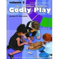 Complete Guide to Godly Play Vol 3: 12 Presentations for Winter