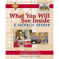 What You Will See Inside a Catholic Church