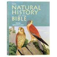The Natural History of the Bible : A Guide for Bible Readers and Naturalists