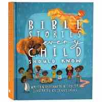 Bible Stories Every Child Should Know