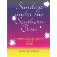 Sundays Under the Southern Cross - Year B
