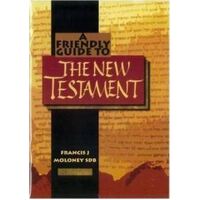 Friendly Guide to the New Testament
