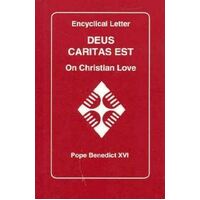 Deus Caritas Est: On Christian Love