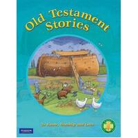 Old Testament Stories: To Know Worship and Love