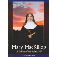 Mary Mackillop: A Spiritual Model for All