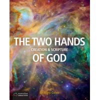 Two Hands Of God: Creation and Scripture