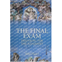 THE FINAL EXAM, Preparing for the Judgment
