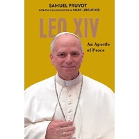 Leo XIV: An Apostle of Peace