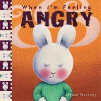 When I'm Feeling  Angry