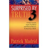 Surprised By Truth 3