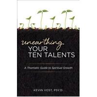 Unearthing Your Ten Talents: A Thomistic Guide to Spiritual Growth