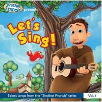 Let's Sing Vol 1: Select Songs from the Brother Francis Series - CD