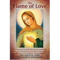 Flame of Love: The Spiritual Diary of Elizabeth Kindelmann