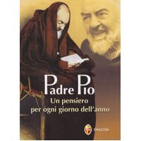 Padre Pio Un Pensiero Per Ogni Giorno Del Anno