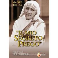 Madre Teresa Il Mio Segreto Prego
