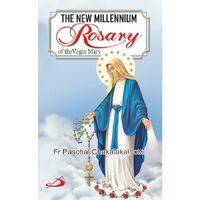 The New Millennium Rosary of the Virgin Mary