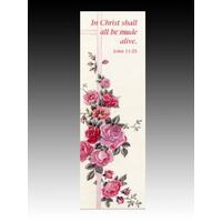 Bookmark (Alleluia Series) - Roses. In Christ shall all be made alive.