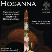 Hosanna CD: English Chant for Holy Week from the Roman Missal