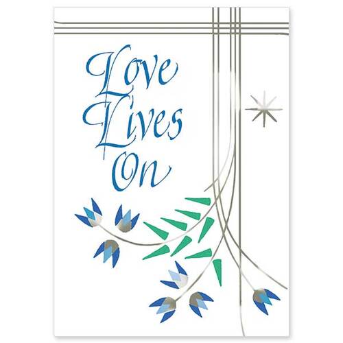 Card - Sympathy Love Lives On